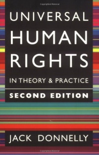 Universal Human Rights in Theory and Practice Universal Human Rights in Theory and Practice