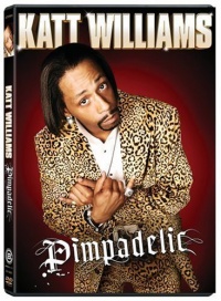 Katt Williams Pimpadelic Katt Williams Pimpadelic