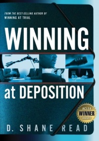 Winning at Deposition: (Winner of ACLEA's Highest Award for Professional Excellence) Winning at Deposition: (Winner of ACLEA's Highest Award for Professional Excellence)