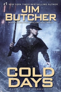 Cold Days: A Novel of the Dresden Files Cold Days: A Novel of the Dresden Files