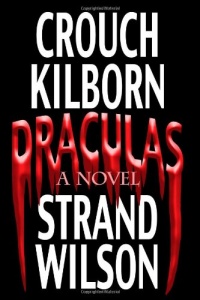 Draculas: A Novel of Terror Draculas: A Novel of Terror