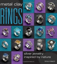 Metal Clay Rings: Silver Jewelry Inspired by Nature Metal Clay Rings: Silver Jewelry Inspired by Nature