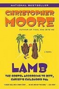 Lamb: The Gospel According to Biff, Christ's Childhood Pal Lamb: The Gospel According to Biff, Christ's Childhood Pal