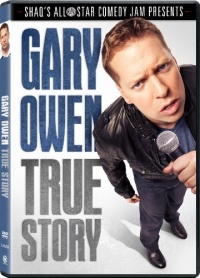 Gary Owen: True Story Gary Owen: True Story