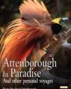 Attenborough in Paradise and Other Personal Voyages