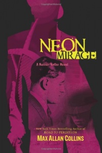 Neon Mirage (Nathan Heller Novels) Neon Mirage (Nathan Heller Novels)
