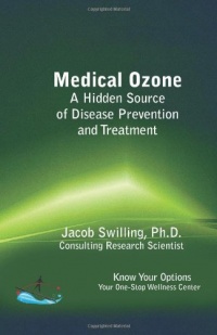 Medical Ozone a Hidden Source of Disease Prevention and Treatment Medical Ozone a Hidden Source of Disease Prevention and Treatment