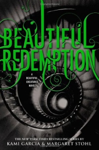 Beautiful Redemption (Beautiful Creatures) Beautiful Redemption (Beautiful Creatures)