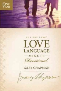 The One Year Love Language Minute Devotional (One Year Signature Line) The One Year Love Language Minute Devotional (One Year Signature Line)