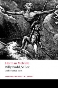 Billy Budd, Sailor and Selected Tales (Oxford World's Classics) Billy Budd, Sailor and Selected Tales (Oxford World's Classics)