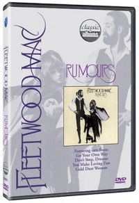 Classic Albums - Fleetwood Mac - Rumours Classic Albums - Fleetwood Mac - Rumours