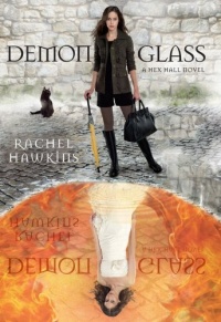 Demonglass (A Hex Hall Novel) Demonglass (A Hex Hall Novel)