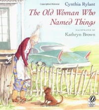 The Old Woman Who Named Things The Old Woman Who Named Things
