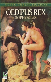 Oedipus Rex (Dover Thrift Editions) Oedipus Rex (Dover Thrift Editions)