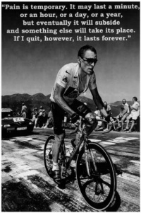 Lance Armstrong - Pain Is Temporary 12x18 Poster Lance Armstrong - Pain Is Temporary 12x18 Poster