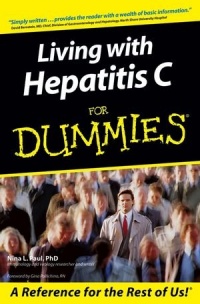 Living With Hepatitis C For Dummies Living With Hepatitis C For Dummies