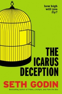 The Icarus Deception: How High Will You Fly? The Icarus Deception: How High Will You Fly?