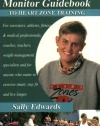 The Heart Rate Monitor Guidebook to Heart Zone Training