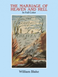 The Marriage of Heaven and Hell: A Facsimile in Full Color (Dover Fine Art, History of Art) The Marriage of Heaven and Hell: A Facsimile in Full Color (Dover Fine Art, History of Art)