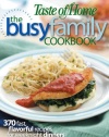 The Busy Family Cookbook: 370 Recipes for Weeknight Dinners