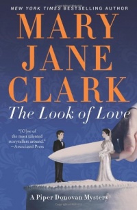 The Look of Love: A Piper Donovan Mystery (Wedding Cake Mysteries) The Look of Love: A Piper Donovan Mystery (Wedding Cake Mysteries)