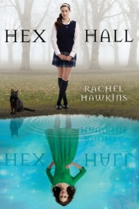Hex Hall Book One Hex Hall Book One