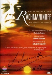 Harvest of Sorrow - Tony Palmer's Film About Sergei Rachmaninoff Harvest of Sorrow - Tony Palmer's Film About Sergei Rachmaninoff