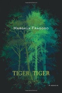 Tiger, Tiger: A Memoir Tiger, Tiger: A Memoir