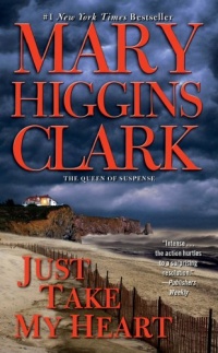 Just Take My Heart: A Novel Just Take My Heart: A Novel