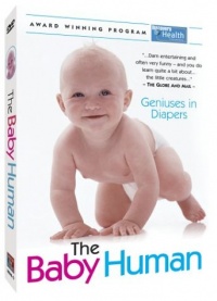 Baby Human: Geniuses in Diapers Baby Human: Geniuses in Diapers