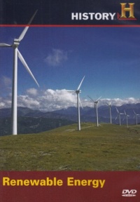 Modern Marvels: Renewable Energy Modern Marvels: Renewable Energy