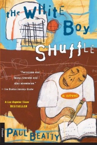 The White Boy Shuffle: A Novel The White Boy Shuffle: A Novel