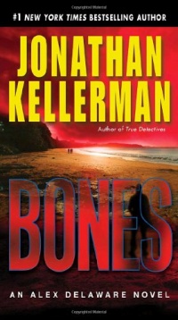 Bones (Alex Delaware, No. 23) Bones (Alex Delaware, No. 23)
