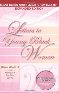 Letters to Young Black Women Letters to Young Black Women