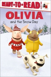 OLIVIA and the Snow Day (Olivia Ready-to-Read) OLIVIA and the Snow Day (Olivia Ready-to-Read)