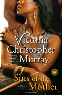 Sins of the Mother: A Novel Sins of the Mother: A Novel