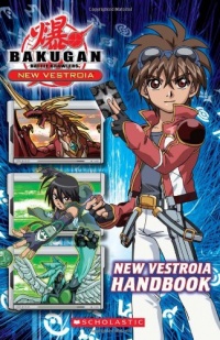 Bakugan: New Vestroia Handbook Bakugan: New Vestroia Handbook