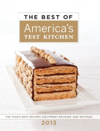 The Best of America's Test Kitchen 2013 (Best of America's Test Kitchen Cookbook: The Year's Best Recipes) The Best of America's Test Kitchen 2013 (Best of America's Test Kitchen Cookbook: The Year's Best Recipes)