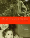 Who Do You Think You Are?: A Memoir