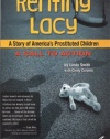 Renting Lacy: A Story Of America's Prostituted Children (A Call to Action)