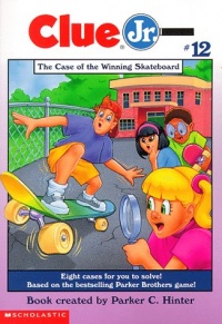 The Case of the Winning Skateboard (Clue Jr. #12) The Case of the Winning Skateboard (Clue Jr. #12)