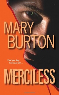 Merciless (Zebra Romantic Suspense) Merciless (Zebra Romantic Suspense)