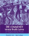 The Community Mental Health System: A Navigational Guide for Providers