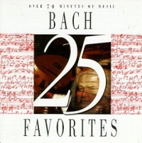 25 Bach Favorites 25 Bach Favorites