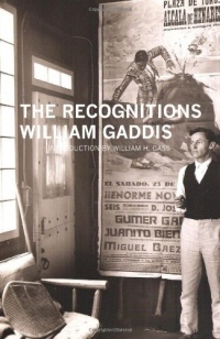 The Recognitions (American Literature (Dalkey Archive)) The Recognitions (American Literature (Dalkey Archive))