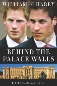William and Harry: Behind the Palace Walls William and Harry: Behind the Palace Walls
