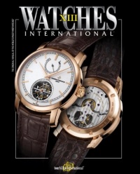 Watches International Volume XIII Watches International Volume XIII
