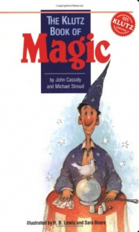 The Klutz Book of Magic with Other The Klutz Book of Magic with Other