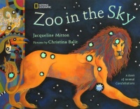 Zoo in the Sky: A Book of Animal Constellations Zoo in the Sky: A Book of Animal Constellations
