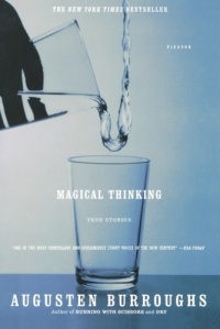 Magical Thinking: True Stories Magical Thinking: True Stories
